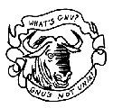 WHAT'S GNU? GNU'S NOT UNIX.